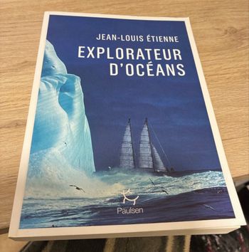 Explorateur d’océans de Jean Louis Étienne 
