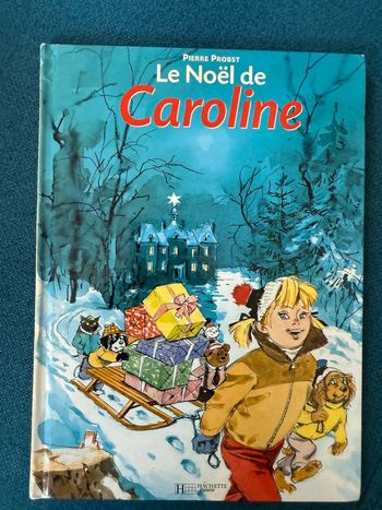 Livre vintage exceptionnel Caroline Le Noël de Pierre Probst