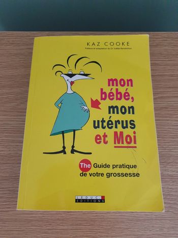 Livre mon bébé, mon utérus et moi