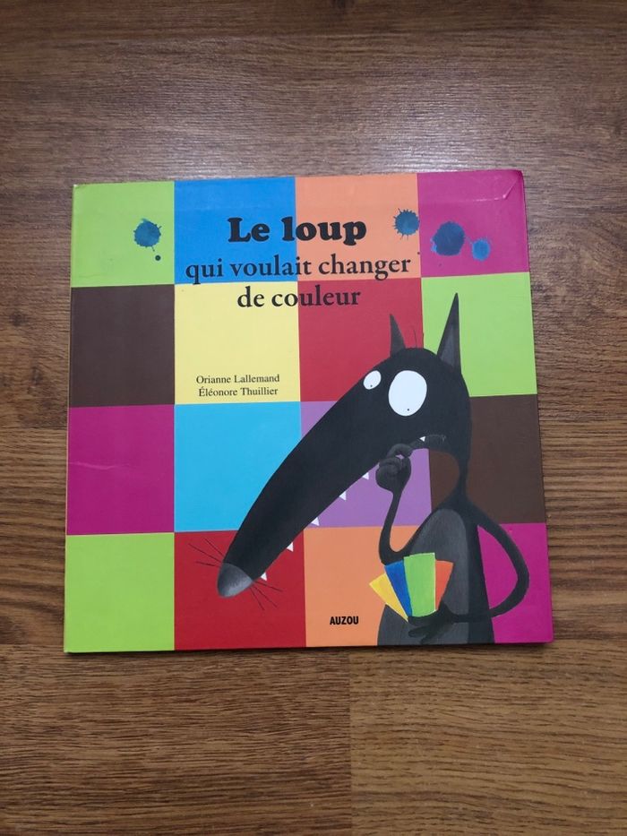 Le loup qui voulait changer de couleur