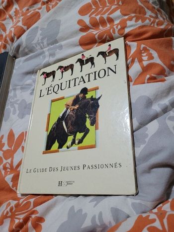 L équitation le guide des heures passionnes