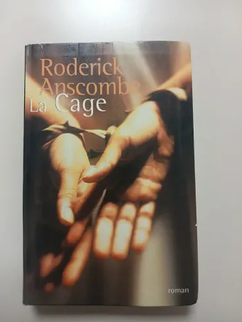 La cage de Roderick Anscombe
