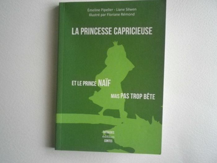 LA PRINCESSE CAPRICIEUSE...