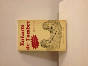 Enfants de l'ombre René Crozet Horvath-Roanne