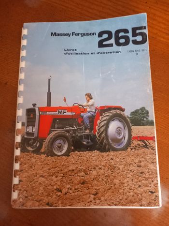 Livret d'utilisation et d'entretien tracteur massey Ferguson 265