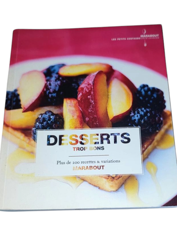 Livre : Desserts trop bons
