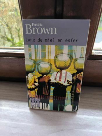 livre Lune De Miel En Enfer - Brown Fredric en tres bon etat ref EC