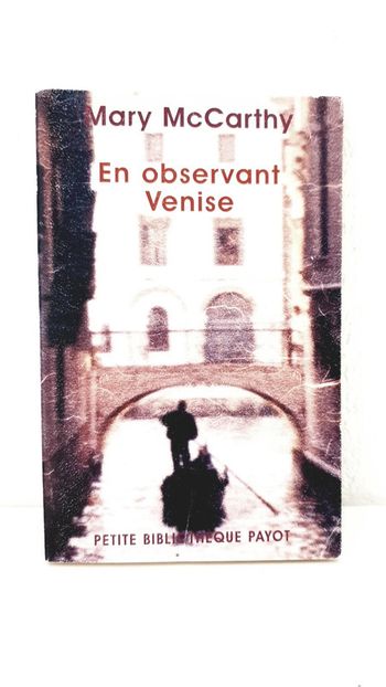 Livre Éditions Payot format poche "En observant Venise" Mary McCarthy