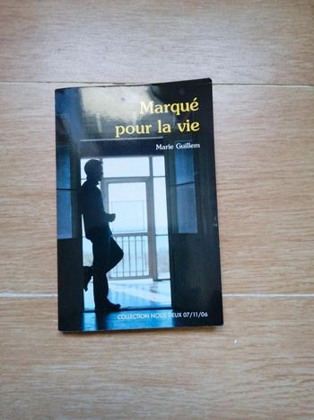 Marqué  pour  la vie
