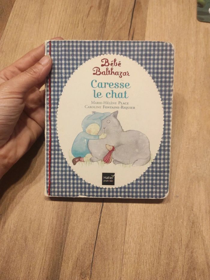 Livre : Bébé Balthazar : Caresse le chat