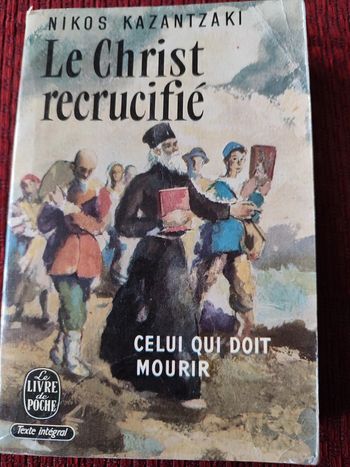 Livre de poche "Le Christ recrucifié, celui qui doit mourir - Nikos Kazantzaki