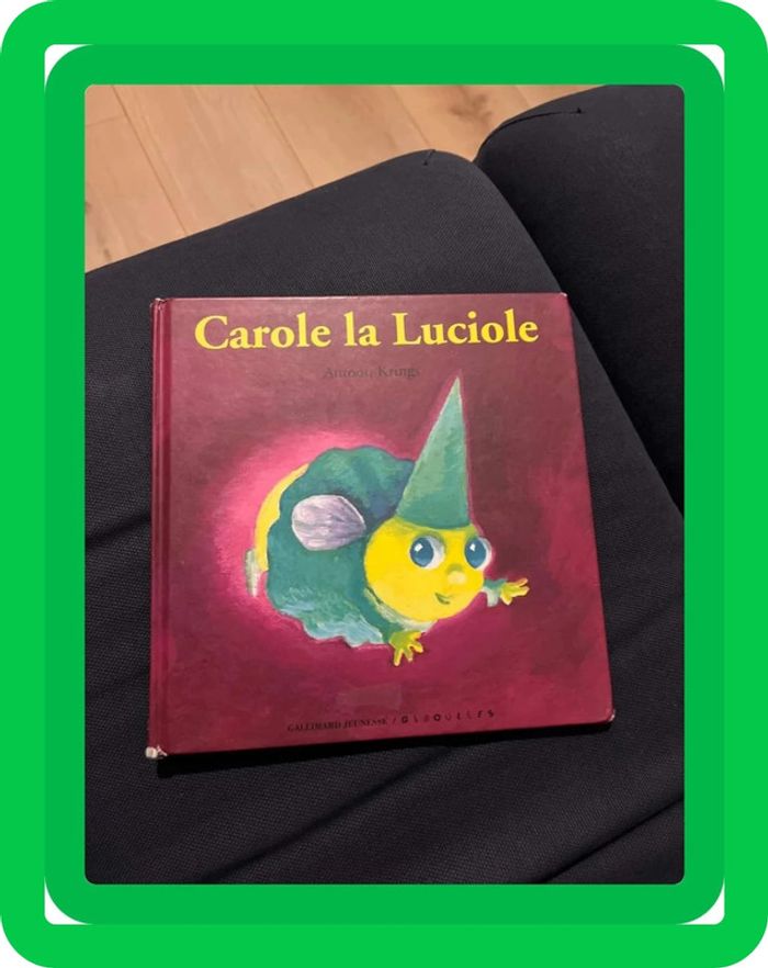 Livre antoon krings Carole la luciole