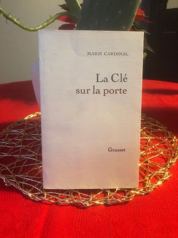 La clé sur la porte - Marie Cardinal