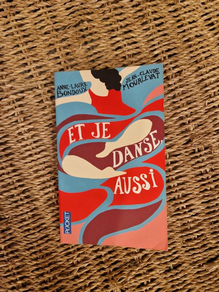 Et je danse aussi de Anne Laure bondoux et Jean Claude Mourlevat