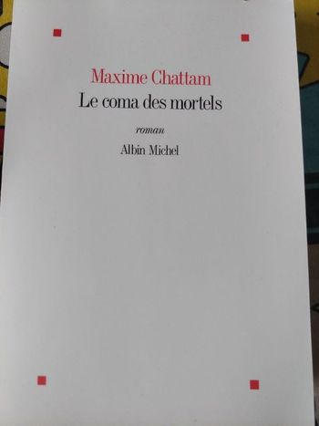 Maxime chattam  le coma des mortels