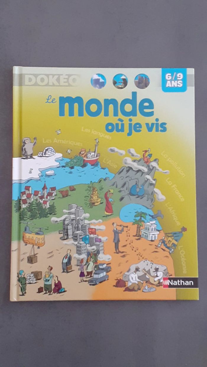 Livre documentaire le monde où je vis
