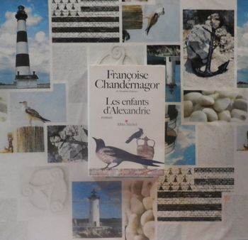 Les enfants d'Alexandrie de Françoise Chandernagor Ed. Albin Michel