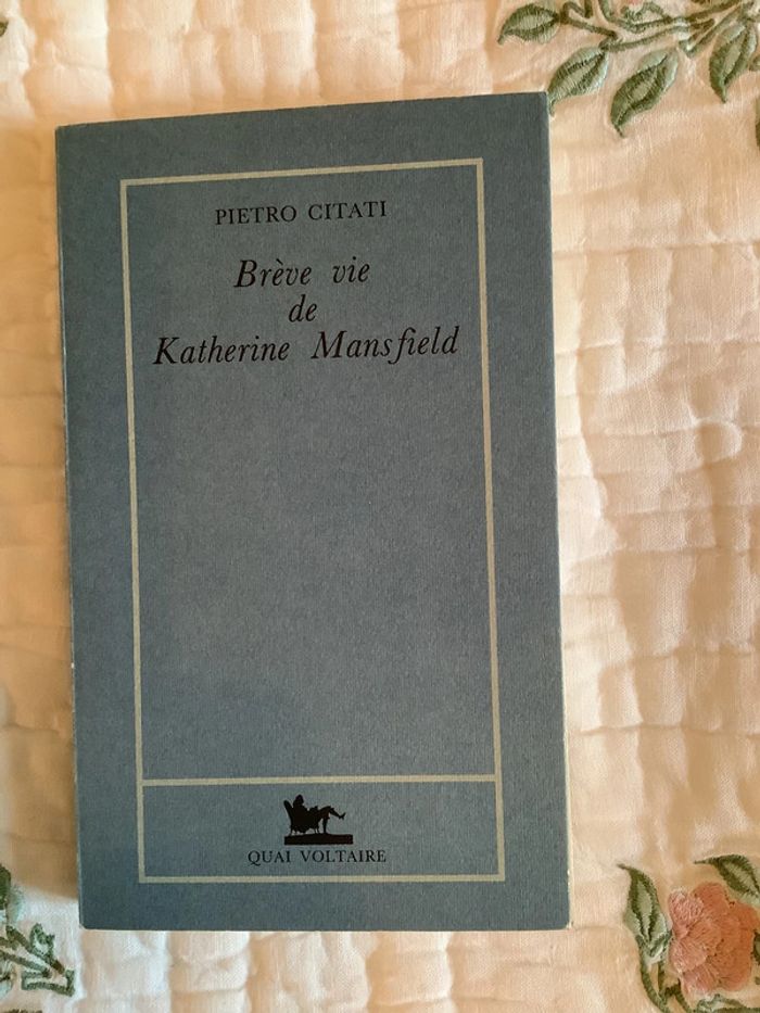 Brève vie de Katherine Mansfield, biographie par Pietro Citati