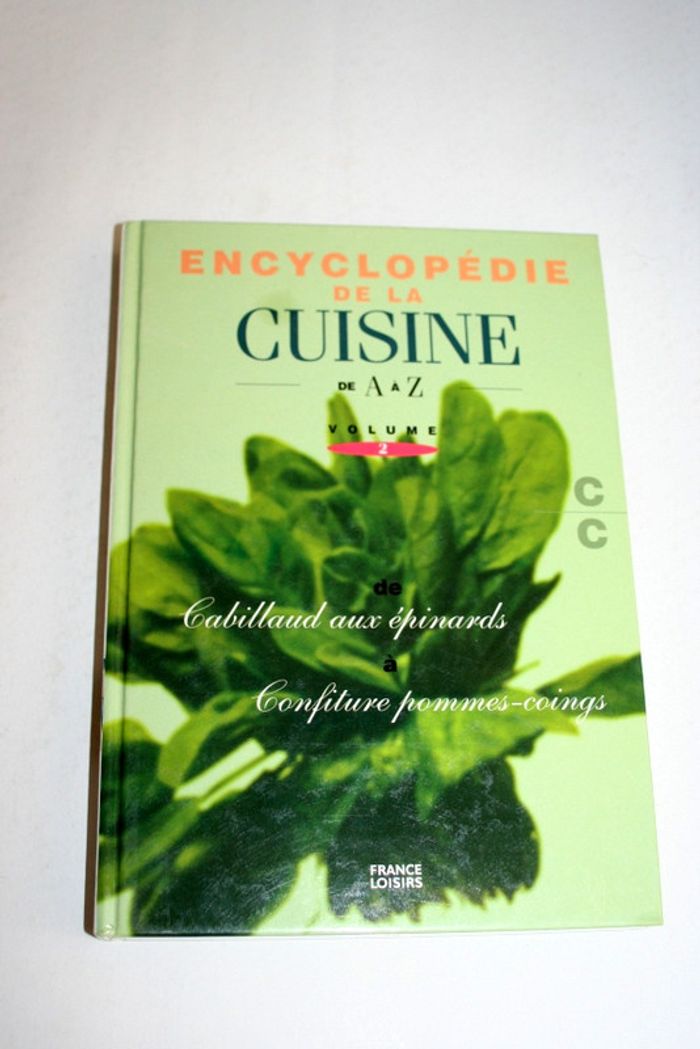 Encyclopédie de la cuisine Volume 2 de France Loisirs