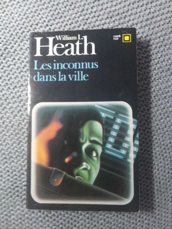 William Heath - Les inconnus dans la ville