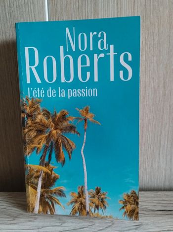 L'été de la passion ,Nora Roberts