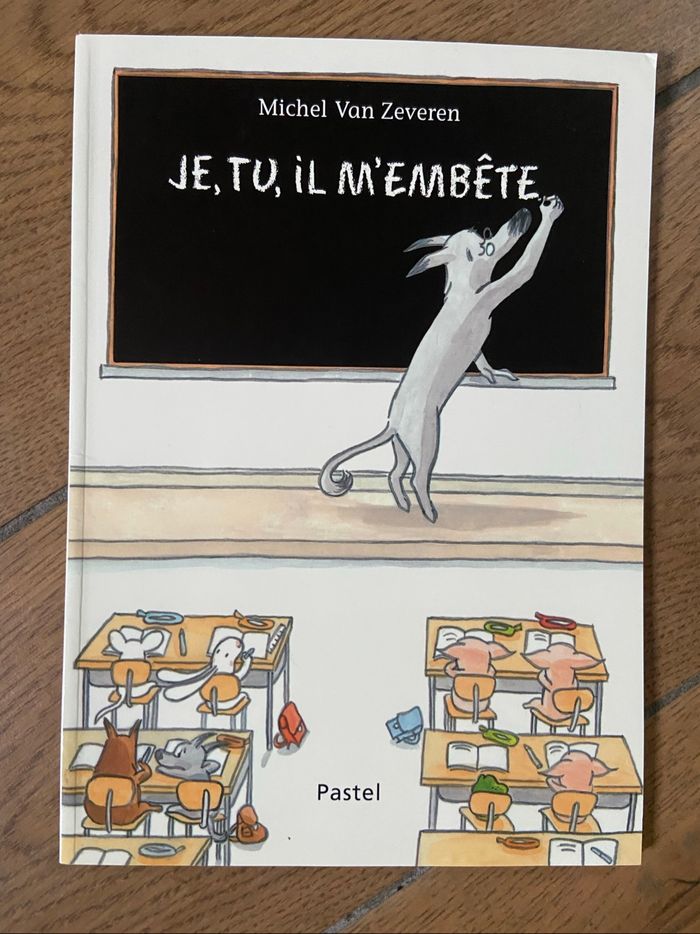 Livre « Je, tu, il m’embête »