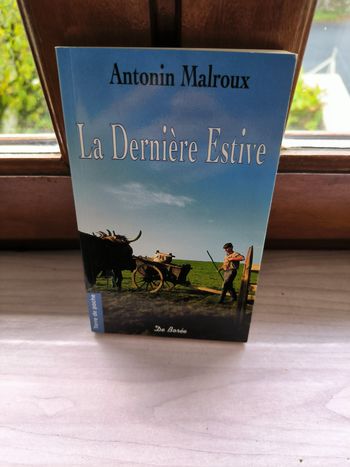 livre La Dernière Estive - Antonin Malroux en tres bon etat ref EC