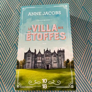 La villa aux étoffes d’Anne  Jacobs