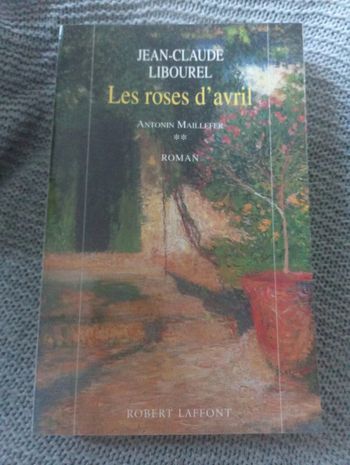 Jean-Claude Libourel - Les roses d'avril