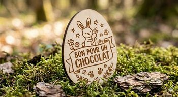 Œuf en bois " Bon pour un chocolat " , Jeton de chasse aux œufs,  cadeau de Pâques 