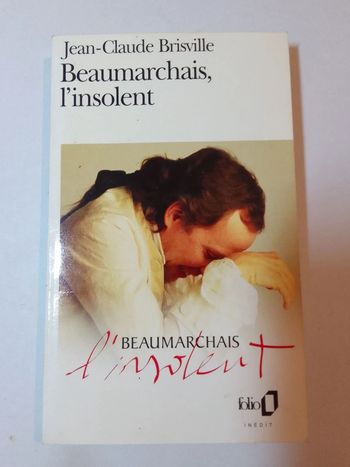 Jean-Claude Brisville - Beaumarchais l'insolent