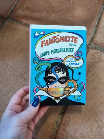Fantômette et la lampe merveilleuse par Georges Chaulet, livre de la Bibliothèque rose