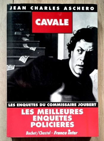 Jean Charles Aschero - Cavale - les enquêtes du commissaire Joubert