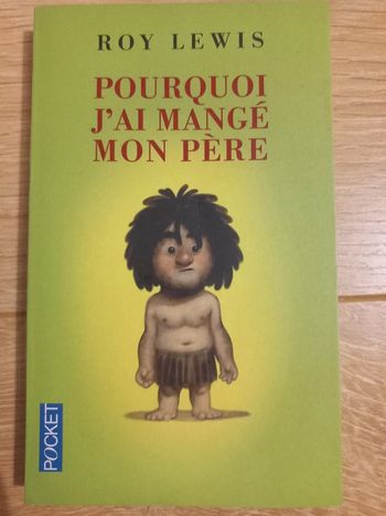 Pourquoi j'ai mangé mon père