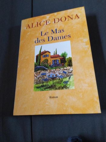 Le Mas des Dames d'Alice Dona