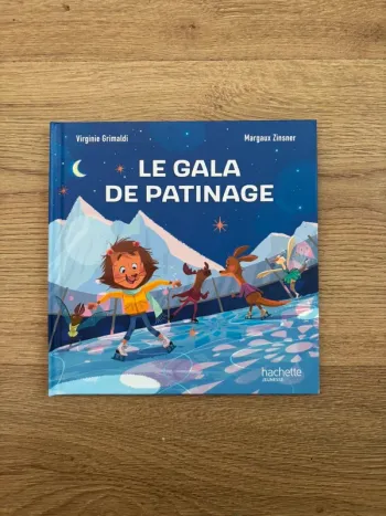 Livre Le gala de patinage Hachette jeunesse