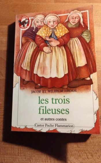 Livre enfant les 3 fileuses et autres contes de Grimm