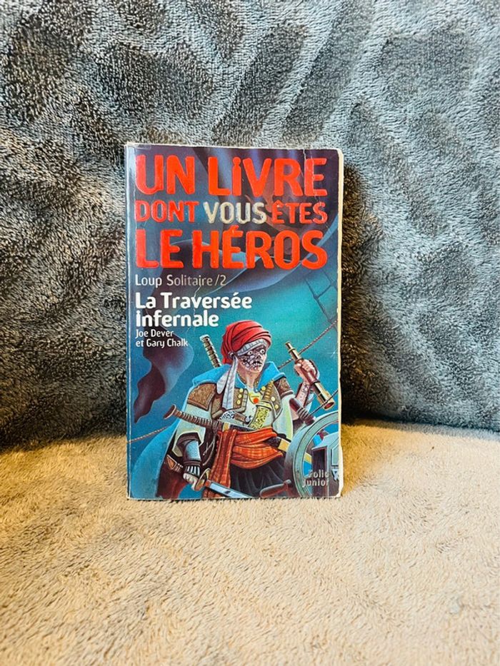 Livre dont vous êtes le héros le loup solitaire la traversée infernale V1