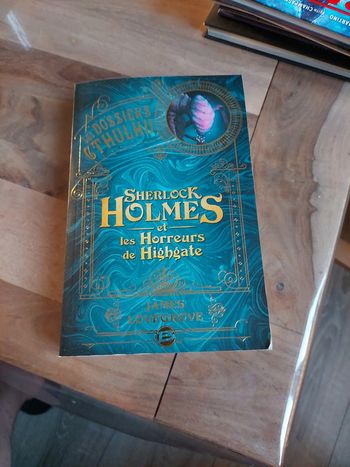 Sherlock Holmes et les horreurs de Highgate, de James Lovegrove