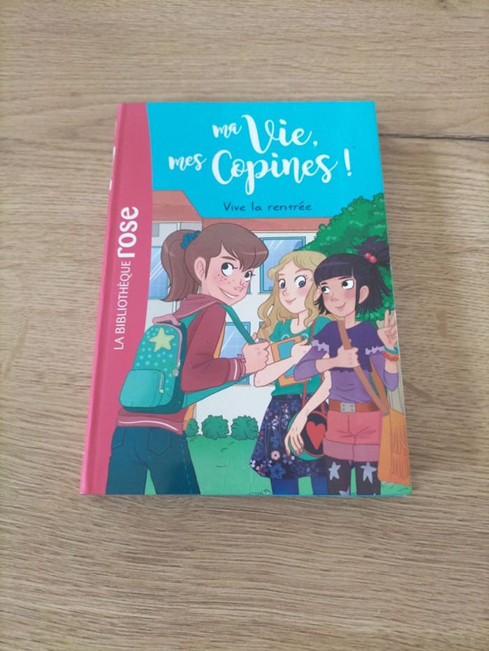 Ma vie mes copines. Vive la rentrée