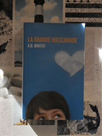 La grande mascarade de A.B. Winter Ed. France Loisirs