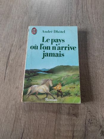 Le pays où l'on n'arrive jamais