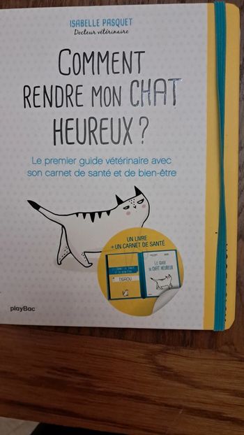 Rendre son chat heureux carnet de santé et livre