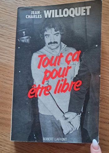 Livre Tout ça  pour être  libre