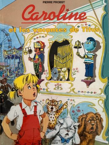 Pierre probst robot bleu livre bd rare Caroline et les vacances de titus TBE