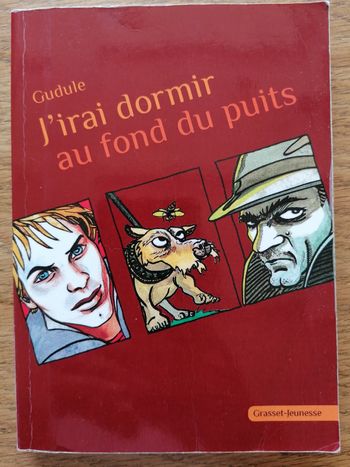 J'irai dormir au fond du puits de Gudule
