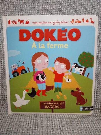 Dokéo à la ferme - Mes petites encyclopédies / Ed. Nathan