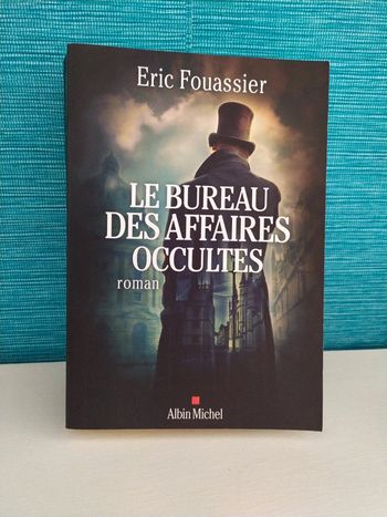 Le Bureau des Affaires Occultes par Eric Fouassier