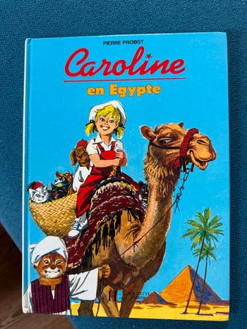 Livre très drôle bd album Hachette Caroline en Égypte Pierre Probst