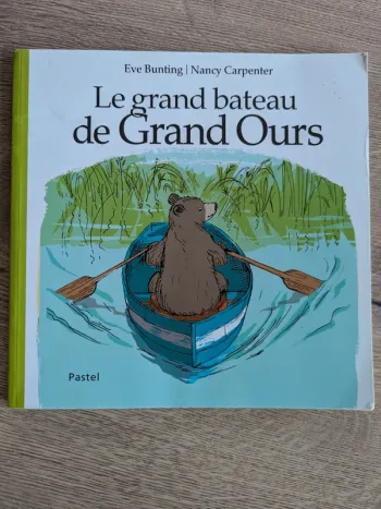 Livre le grand bateau de grand ours